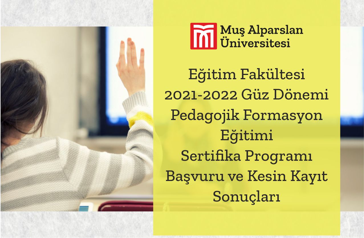 egitim-fakultesi-pedagojik-formasyon-egitimi-sertifika-programi-kesin-kayit-ve-basvuru-sonuclari-892