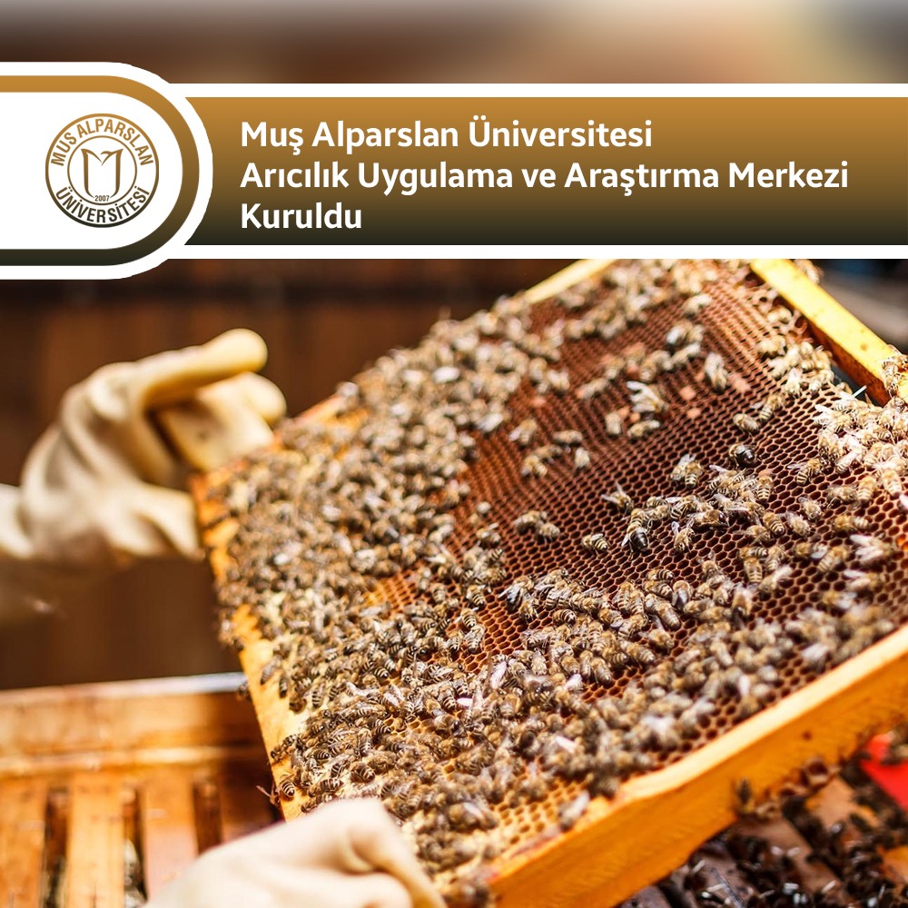 mus-alparslan-universitesi-aricilik-uygulama-ve-arastirma-merkezi-kuruldu-684