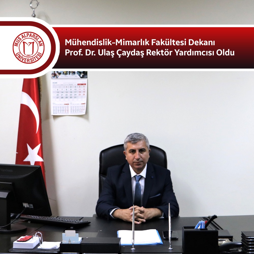 muhendislik-mimarlik-fakultesi-dekani-prof-dr-ulas-caydas-rektor-yardimcisi-oldu-693