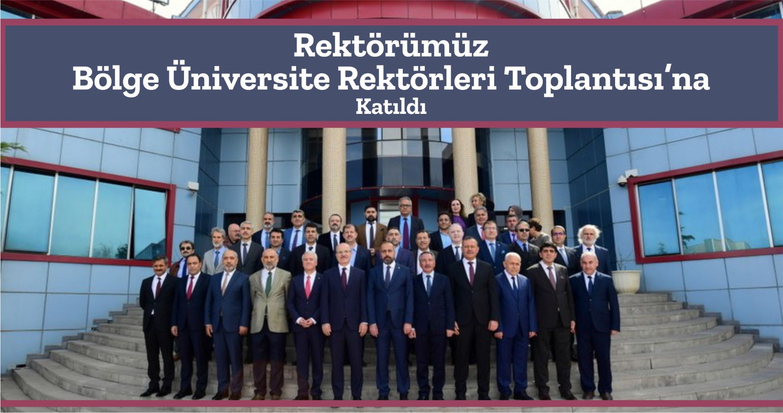 rektorumuz-bolge-universite-rektorleri-toplantisina-katildi-1535
