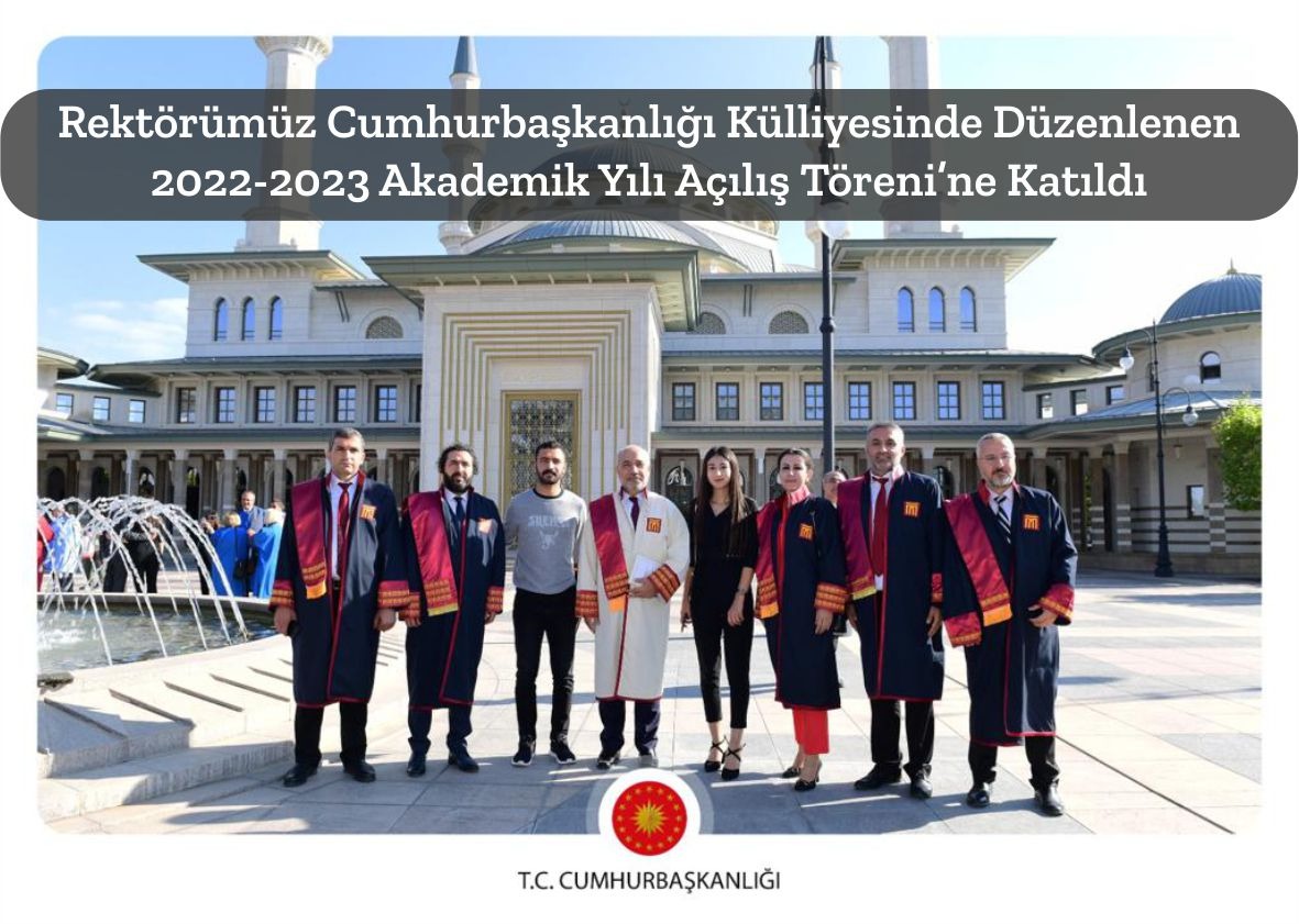 rektorumuz-cumhurbaskanligi-kulliyesinde-duzenlenen-2022-2023-akademik-yili-acilis-torenine-katildi-2075