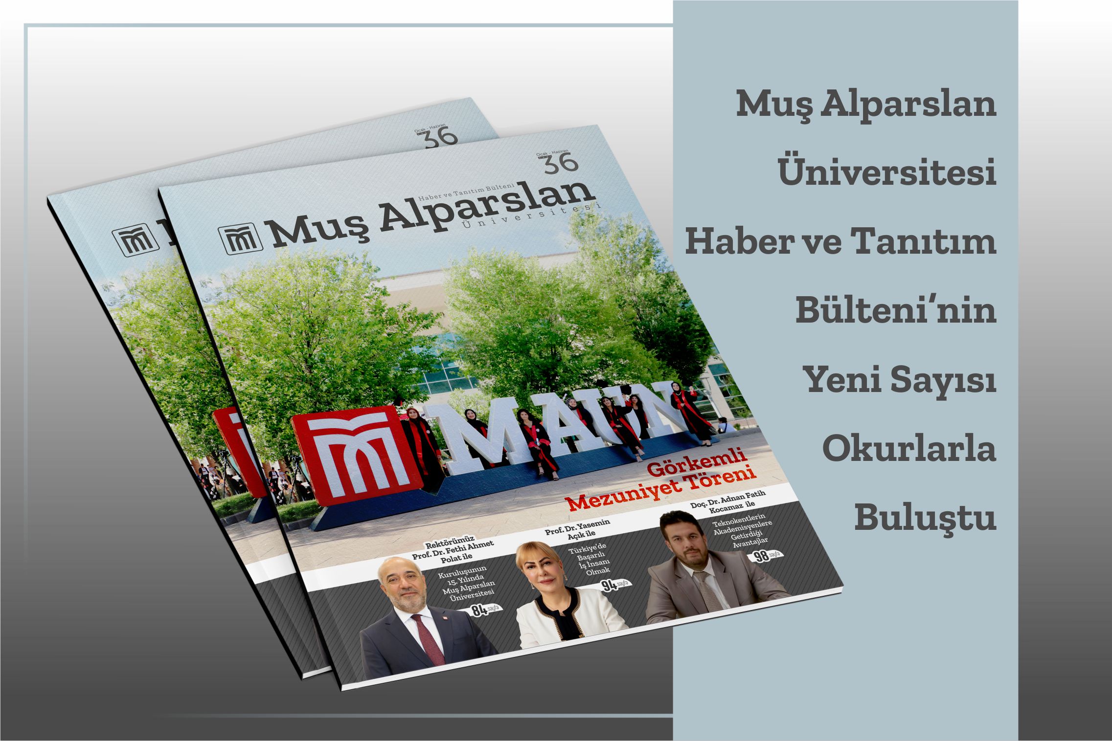 mus-alparslan-universitesi-haber-ve-tanitim-bulteninin-yeni-sayisi-okurlarla-bulustu-2189