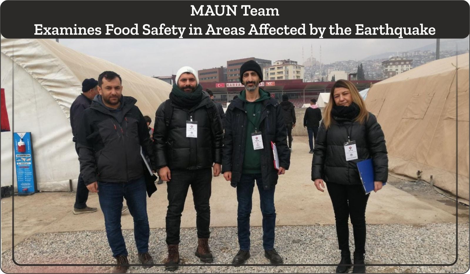 maun-team-examines-food-safety-in-areas-affected-by-the-earthquake-2427