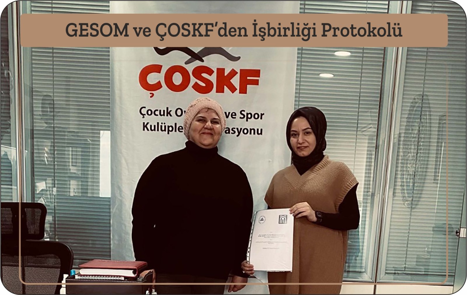gesom-ve-coskfden-isbirligi-protokolu-2460