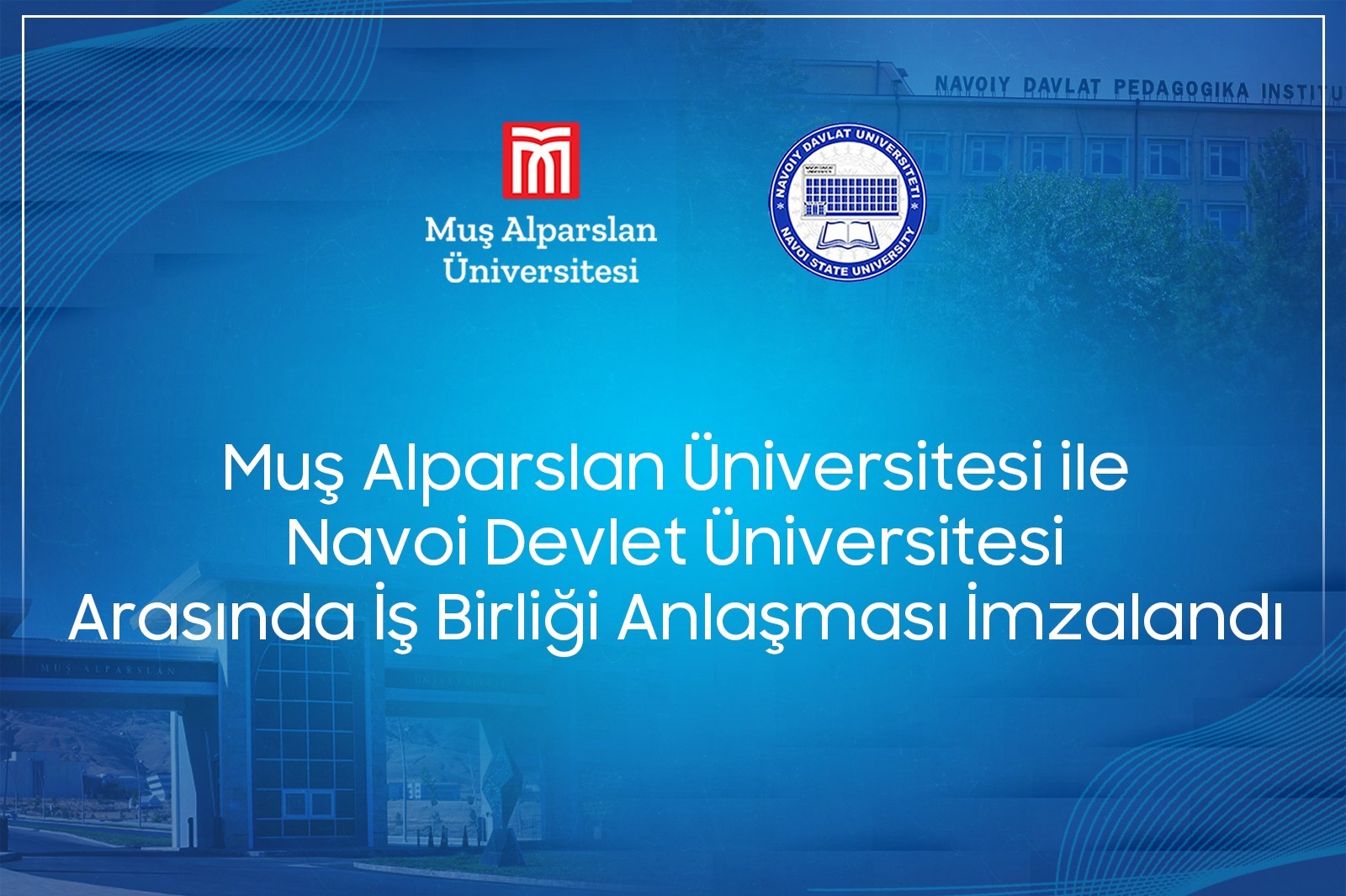 mus-alparslan-universitesi-ile-navoi-devlet-universitesi-arasinda-is-birligi-anlasmasi-imzalandi-6074